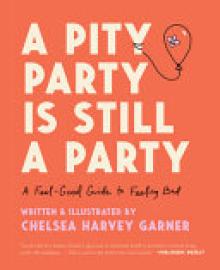 Cover image for A Pity Party Is Still a Party