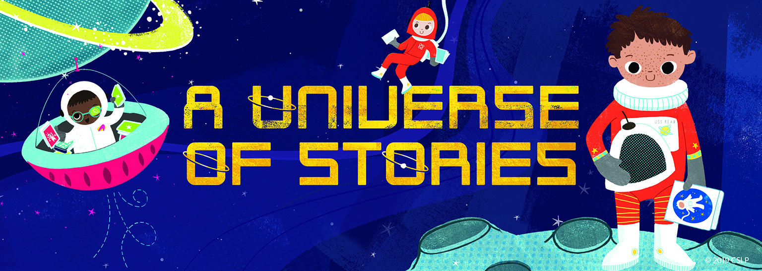 A Universe of Stories Children's Summer Reading Graphic that reads, "A Universe of Stories"
