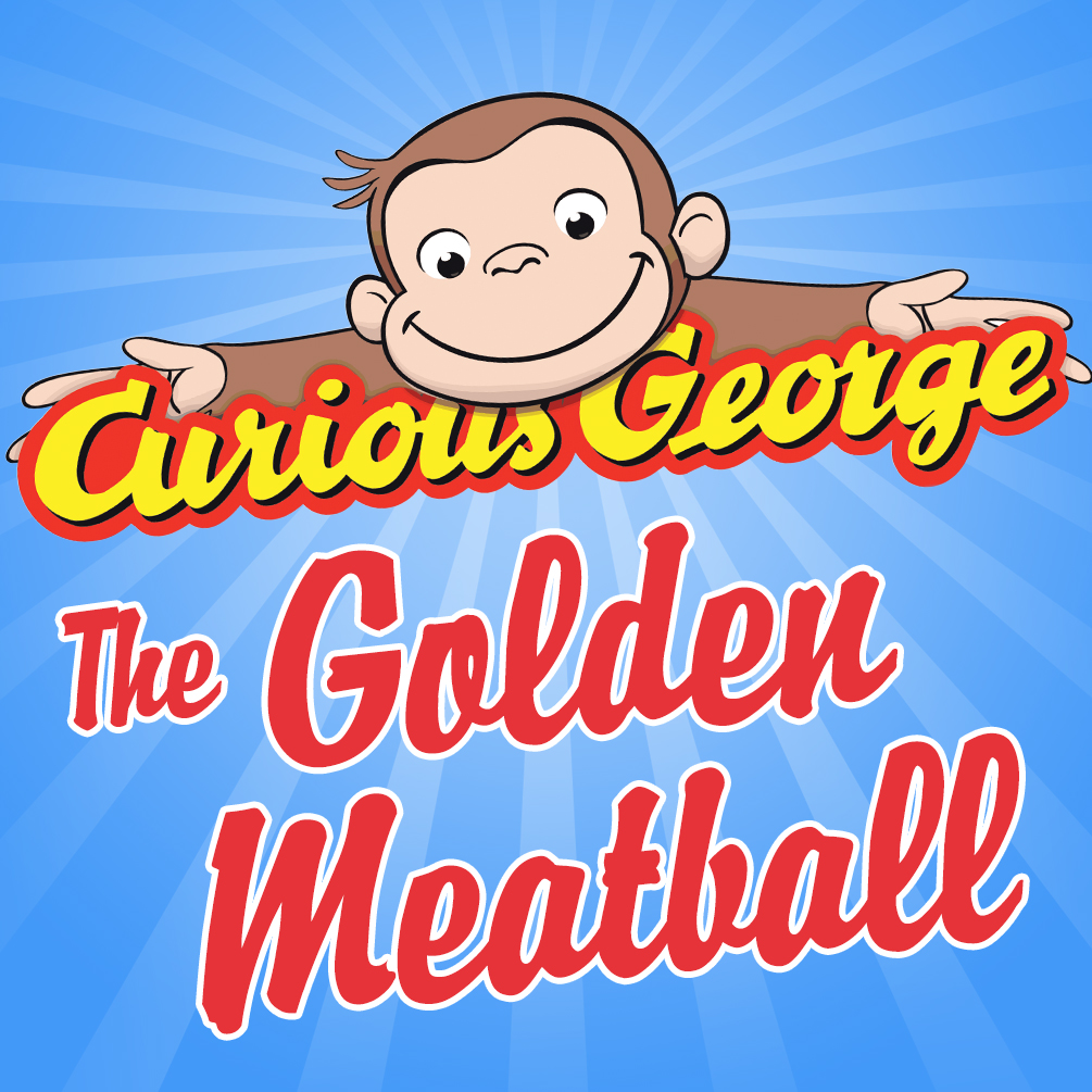 Curious George: The Golden Meatball