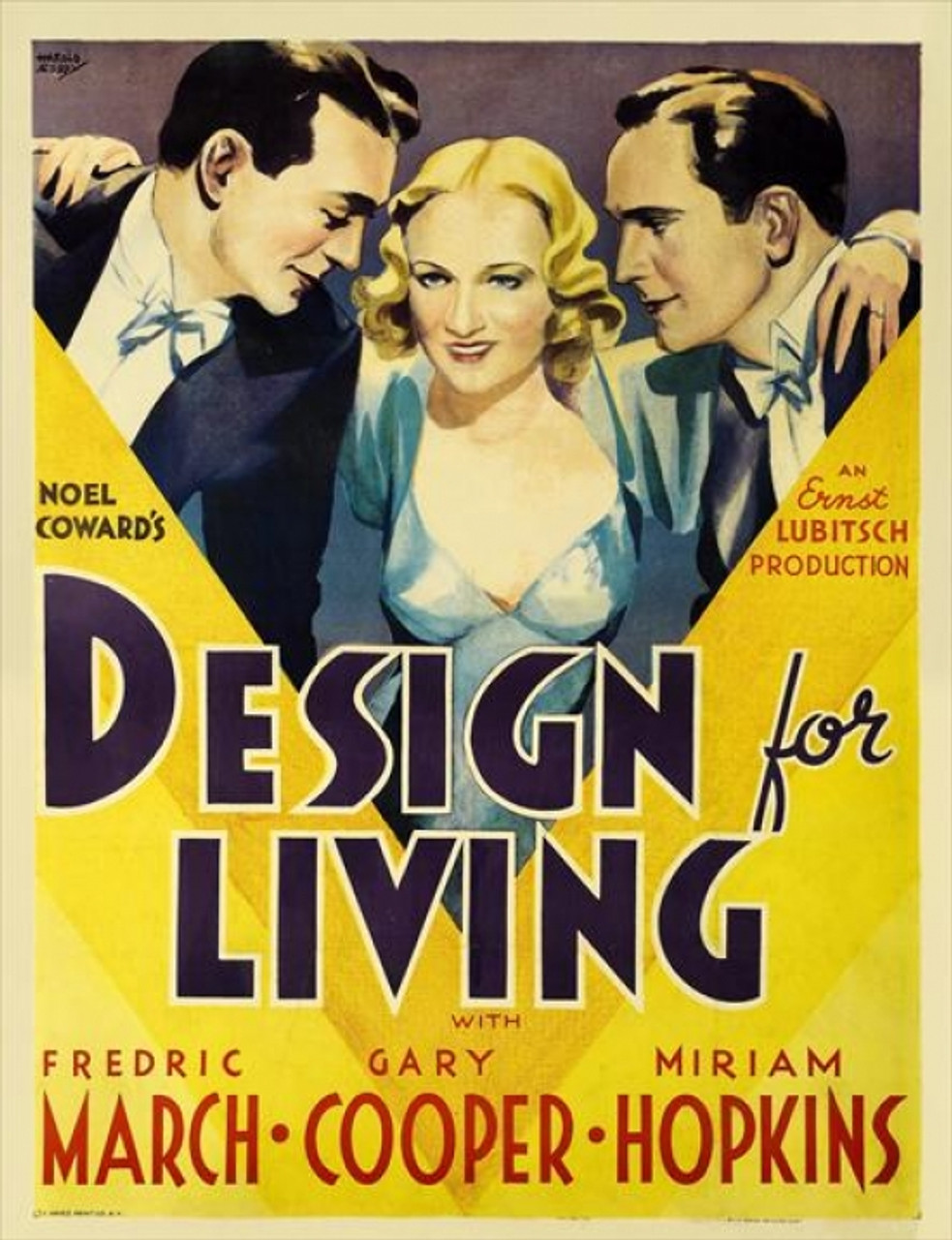Movie poster for movie Design for Living. Three people (one man on left and one on right with women in the center). Design for Living is in the center. At the bottom is Fredric March, Gary Cooper, and Miriam Hopkins in red font. 