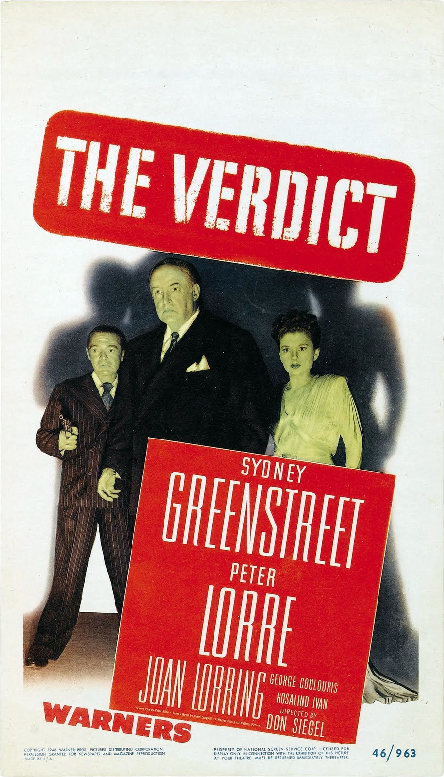Verdict spelled out on red background. Two guys and lady against it in background with a shadow. Sydney Greenstreet, Peter Lorre, Joan Lorring have their names against a red background.