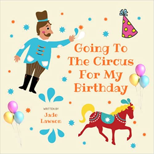 book cover of "Going to the Circus for my Birthday"