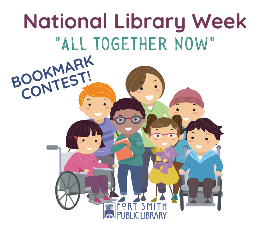 National Library Week Bookmark Contest All together Now