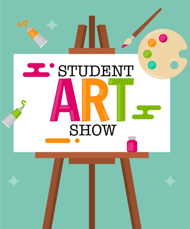 Picture that says "Student Art Show" on Easel