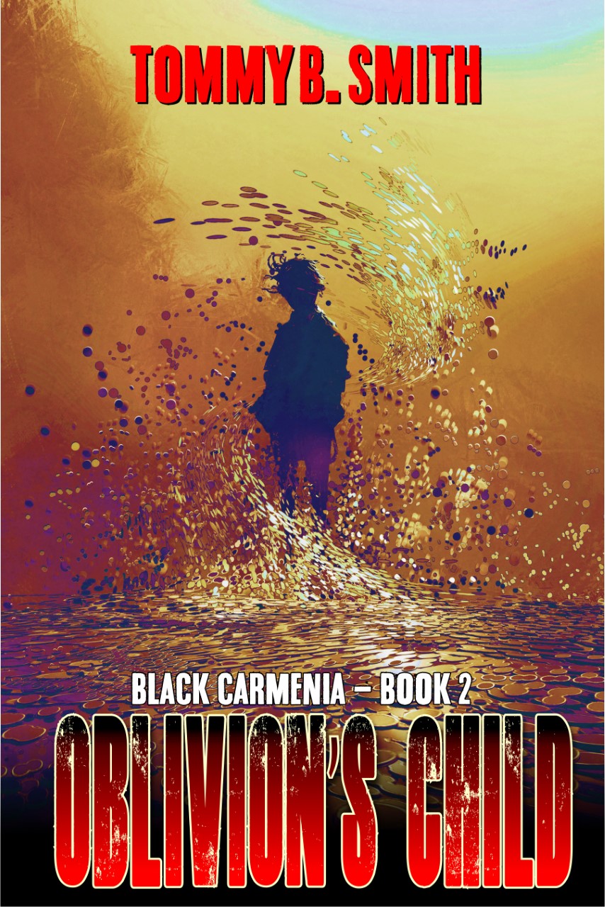 book cover of "Oblivion's Child" by author Tommy B. Smith
