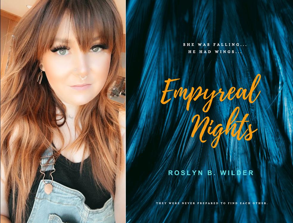 Author Rosyln B. Wilder and book cover for Empyreal Nights