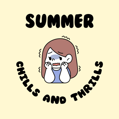 summer chills and thrills