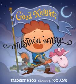 Cover image for Good Knight, Mustache Baby