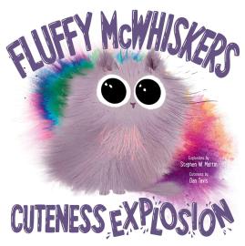 Cover image for Fluffy McWhiskers Cuteness Explosion