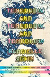 Cover image for Tomorrow, and Tomorrow, and Tomorrow