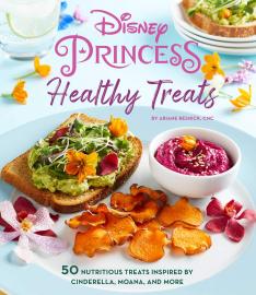 Cover image for Disney Princess: Healthy Treats Cookbook (Kids Cookbook, Gifts for Disney Fans)
