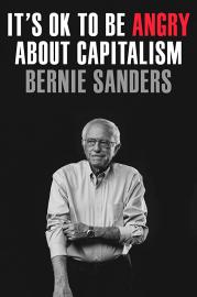 Cover image for It's OK to Be Angry About Capitalism