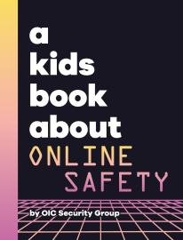 Cover image for A Kids Book About Online Safety