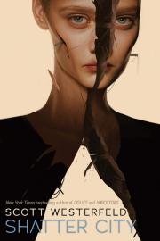 Cover image for Shatter City (Impostors, Book 2)
