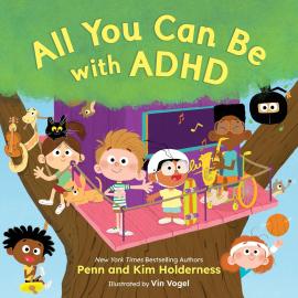 Cover image for All You Can Be with ADHD