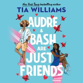 Cover image for Audre & Bash Are Just Friends