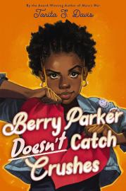 Cover image for Berry Parker Doesn't Catch Crushes