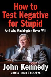 Cover image for How to Test Negative for Stupid