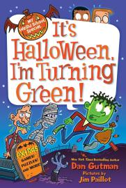 Cover image for My Weird School Special: It's Halloween, I'm Turning Green!