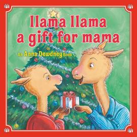 Cover image for Llama Llama: A Gift for Mama