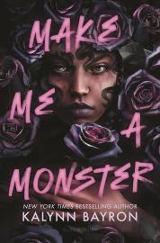 Cover image for Make Me a Monster