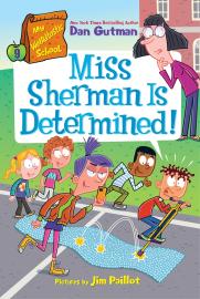 Cover image for My Weirdtastic School #9: Miss Sherman Is Determined!