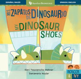 Cover image for Mis Zapatos de Dinosaurio / My Dinosaur Shoes