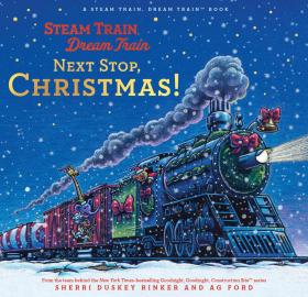 Cover image for Steam Train, Dream Train: Next Stop, Christmas!