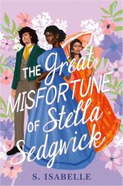 Cover image for The Great Misfortune of Stella Sedgwick