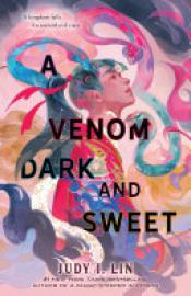 Cover image for A Venom Dark and Sweet