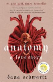 Cover image for Anatomy: A Love Story