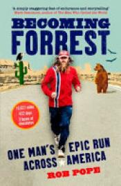 Cover image for Becoming Forrest: One Man's Epic Run Across America
