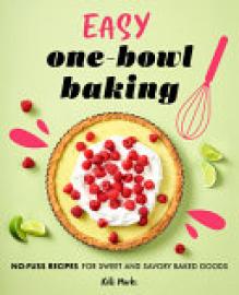 Cover image for Easy One-Bowl Baking