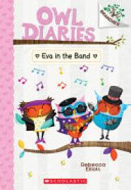 Cover image for Eva in the Band: A Branches Book (Owl Diaries #17)