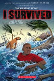 Cover image for I Survived Hurricane Katrina, 2005: A Graphic Novel (I Survived Graphic Novel #6)
