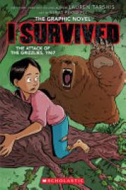 Cover image for I Survived the Attack of the Grizzlies, 1967: A Graphic Novel (I Survived Graphic Novel #5)