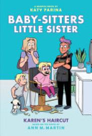 Cover image for Karen's Haircut: A Graphic Novel (Baby-Sitters Little Sister #7)