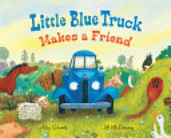 Cover image for Little Blue Truck Makes a Friend