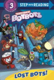 Cover image for Lost Bots! (Transformers Botbots)