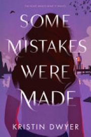 Cover image for Some Mistakes Were Made
