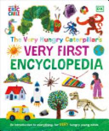 Cover image for The Very Hungry Caterpillar's Very First Encyclopedia