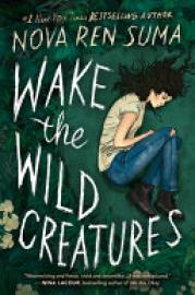 Cover image for Wake the Wild Creatures