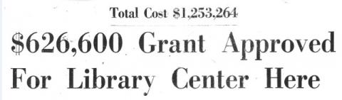 8th Street Headline 8th Street Headline that reads, "$626,600 Grant Approved for Library Center Here"