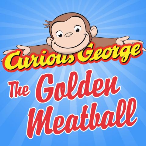 Curious George: The Golden Meatball