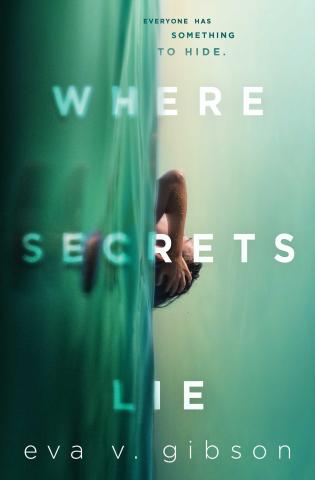 Where secrets lie by Eva V. Gibson