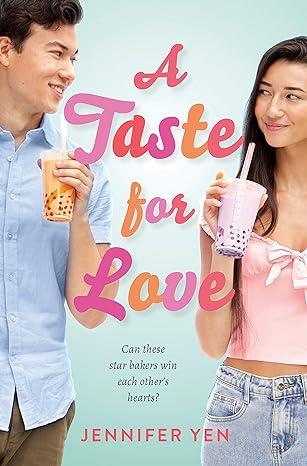 A taste for love by jennifer yen