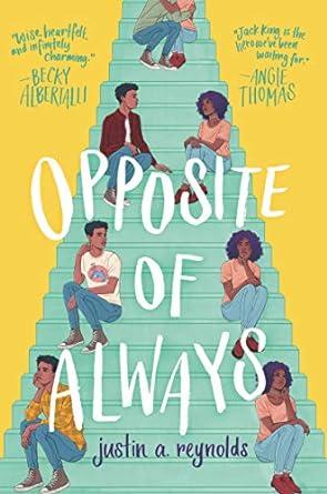 Opposite of always by Justin A. Reynolds