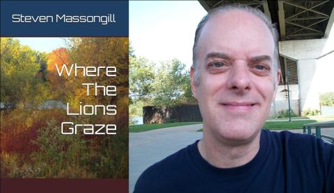 Photo of author Steven Massongill and his book Where the Lions Graze
