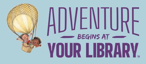 Kid's sign that says Adventure Begins at Your Library