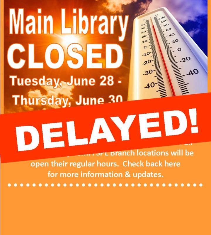 Main Library Closed Delayed